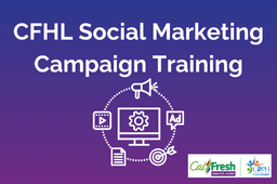 CFHL Social Marketing Campaign Training