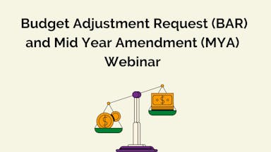 Text: Budget Adjustment Request (BAR) and Mid Year Amendment (MYA) Webinar with an image of a scale