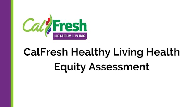 CalFresh Healthy Living Health Equity Report Webinar 