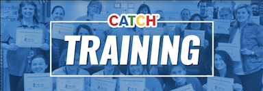 CATCH Training