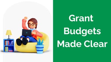 On the right: a person looking at their laptop and giving a high five. On the left:Grant Budgets Made Clear- white text on green background.